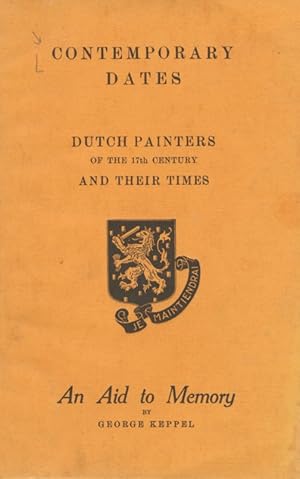 CONTEMPORARY Dates. Dutch painters of the 17th century and their times.