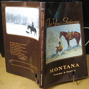 Ten Years Gatherings Montana Poems & Stories