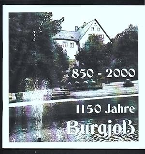 850 - 2000: 1150 Jahre Burgjoß Chronik (Burgjoss)