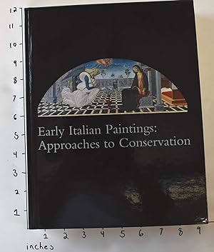 Seller image for Early Italian Paintings : Approaches to Conservation for sale by Mullen Books, ABAA