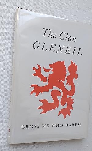 The Clan Gleneil : Cross Me Who Dares!