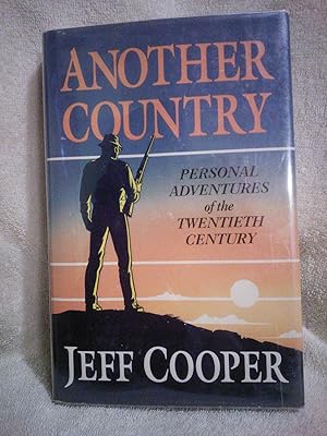 Another Country: Personal Adventures of the Twentieth Century