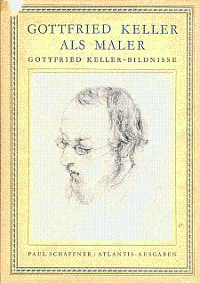 Imagen del vendedor de Gottfried Keller als Maler a la venta por LEFT COAST BOOKS