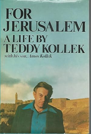 Seller image for For Jerusalem: A Life [Signed & Inscribed By Author] for sale by Dorley House Books, Inc.