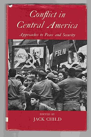 Seller image for Conflict in Central America Approaches to Peace and Security for sale by Riverwash Books (IOBA)