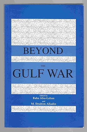 Seller image for Beyond the Gulf War Muslims, Arabs and the West for sale by Riverwash Books (IOBA)