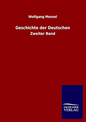 Seller image for Geschichte der Deutschen : Zweiter Band for sale by AHA-BUCH GmbH