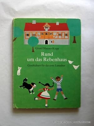 Bild des Verkufers fr Rund um das Rebenhaus. Geschichten fr das erste Lebensalter. Zrich, Orell Fssli, 1962. Gr.-8vo. Mit 52 teils ganzseitigen u. farbigen Illustrationen von Judith Olonetzky-Baltensperger. 95 S. Farbiger Or.-Pp.; Kanten etw. beschabt, Kapitale u. Ecken etw. bestoen. zum Verkauf von Jrgen Patzer