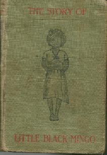 Imagen del vendedor de The Story of Little Black Mingo. By the Author a la venta por Ripping Yarns