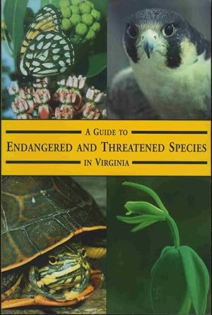 Image du vendeur pour A Guide To Threatened & Endangered Species in Virginia mis en vente par James F. Balsley, Bookseller