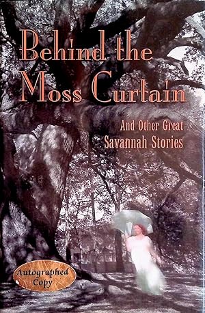 Bild des Verkufers fr Behind the Moss Curtain: And Other Great Savannah Stories zum Verkauf von Kayleighbug Books, IOBA