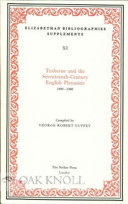 Imagen del vendedor de TRAHERNE AND THE SEVENTEENTH-CENTURY ENGLISH PLATONISTS a la venta por Oak Knoll Books, ABAA, ILAB