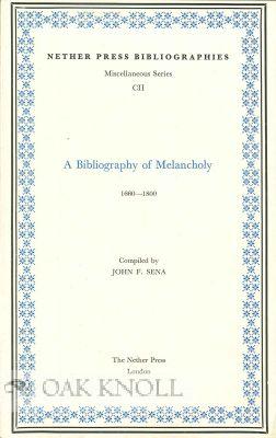 Seller image for BIBLIOGRAPHY OF MELANCHOLY.|A for sale by Oak Knoll Books, ABAA, ILAB