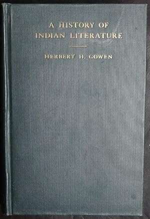 Immagine del venditore per A History of Indian Literature - From Vedic Times to the Present Day by Gowen, Herbert H by Gowen, Herbert H venduto da GuthrieBooks