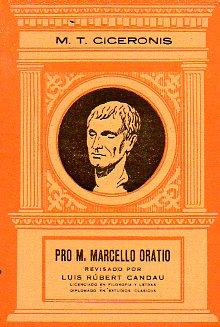 Seller image for PRO M. MARCELLO ORATIO. Edic. de Luis Rbert Candau. for sale by angeles sancha libros