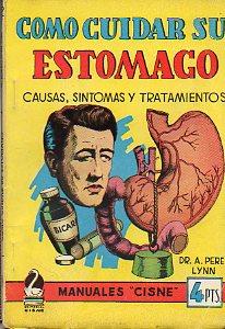 Imagen del vendedor de CMO CUIDAR SU ESTMAGO. Causas, sntomas y tratamientos. a la venta por angeles sancha libros