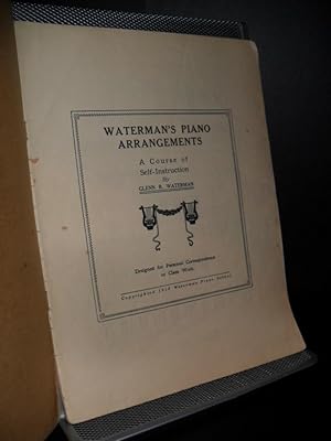 Seller image for WATERMAN'S PIANO ARRANGEMENTS A course of Self Instruction for sale by Rose City Books
