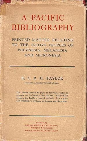 Seller image for A PACIFIC BIBLIOGRAPHY - Printed matter relating to the Native Peoples of Polynesia, Melanesia and Micronesia for sale by Jean-Louis Boglio Maritime Books