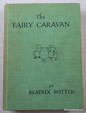 Bild des Verkufers fr The Fairy Caravan zum Verkauf von Resource Books, LLC