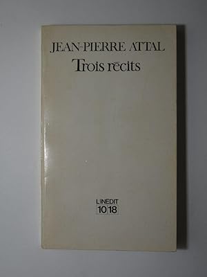 Bild des Verkufers fr Trois rcits. Envoi de l'auteur. zum Verkauf von Librairie Aubry