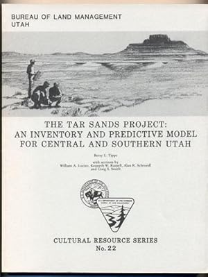 Bild des Verkufers fr The Tar Sands Project: An Inventory and Predictive Model for Central and Southern Utah zum Verkauf von Ken Sanders Rare Books, ABAA