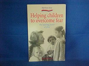 Seller image for Helping Children to Overcome Fear: The Healing Power of Play for sale by Gene The Book Peddler