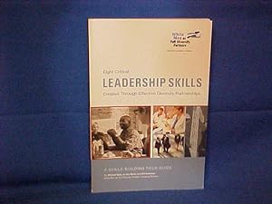 Immagine del venditore per Eight Critical Leadership Skills Created Through Effective Diversity Partnerships: a Skills-Building Field Guide venduto da Gene The Book Peddler