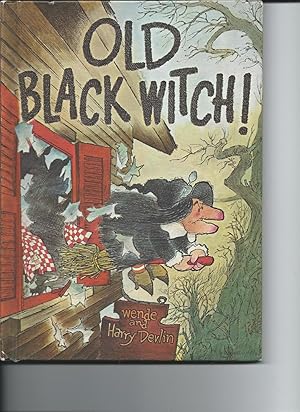 Seller image for Old Black Witch! for sale by Sparkle Books