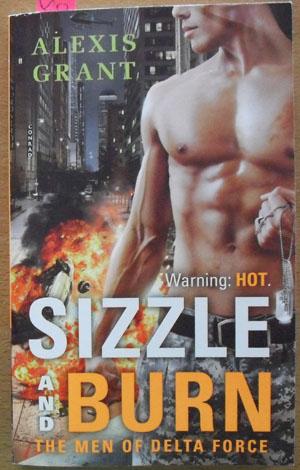 Imagen del vendedor de Sizzle and Burn: The Men of Delta Force a la venta por Reading Habit