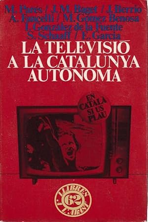 LA TELEVISIO A LA CATALUNYA AUTONOMA