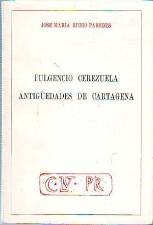 FULGENCIO CEREZUELA, ANTIGÜEDADES DE CARTAGENA.