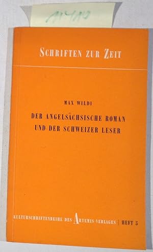 Seller image for Der Angelschsische Roman Und Der Schweizer Leser - Schriften Zur Zeit, Heft 5 for sale by Antiquariat Trger