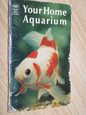 Your Home Aquarium