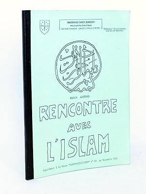 Seller image for Rencontre avec l'Islam. Supplment  la revue "Europrospections" n45 dcembre 1985 for sale by Librairie du Cardinal