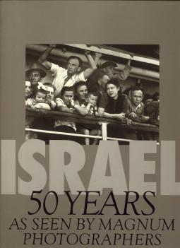 Israel. 50 Years as seen by Magnum photographers