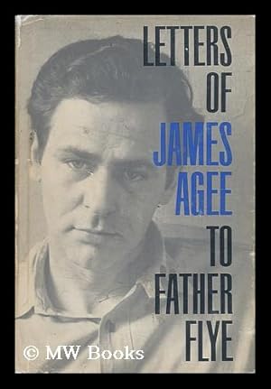 Seller image for Letters of James Agee to Father Flye for sale by MW Books Ltd.
