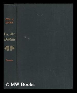 Seller image for Yes, Mr. De Mille for sale by MW Books Ltd.