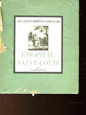 Bild des Verkufers fr L'HOPITAL SAINT-LOUIS zum Verkauf von Le-Livre