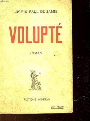 Seller image for VOLUPTE for sale by Le-Livre