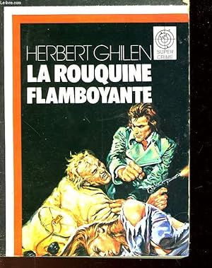 Bild des Verkufers fr LA ROUQUINE FLAMBROYANTE zum Verkauf von Le-Livre