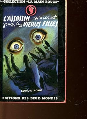 Seller image for L'ASSASSIN N'AIMAIT PAS LES VIEILLES FILLES - N6 for sale by Le-Livre