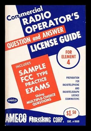 Seller image for Commercial Radio Operator's License Guide. Element 4 for sale by MW Books Ltd.