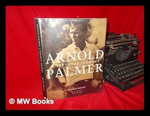 Seller image for Arnold Palmer : a Personal Journey / by Thomas Hauser, with the Cooperation of Arnold Palmer for sale by MW Books