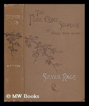 Seller image for Silver Rags / by Willis Boyd Allen for sale by MW Books Ltd.