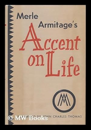 Immagine del venditore per Accent on Life. Foreword by John Charles Thomas venduto da MW Books Ltd.