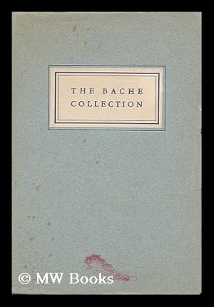 Image du vendeur pour A Catalogue of Paintings in the Bache Collection mis en vente par MW Books Ltd.