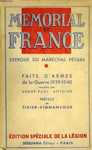 Bild des Verkufers fr MEMORIAL DE FRANCE, FAITS D'ARMES DE LA GUERRE 1939-1940 RECUEILLIS zum Verkauf von Le-Livre