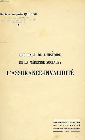 Seller image for UNE PAGE DE L'HISTOIRE DE LA MEDECINE SOCIALE: L'ASSURANCE INVALIDITE for sale by Le-Livre