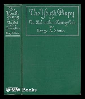 Immagine del venditore per The Youth Plupy; or the Lad with a Downy Chin venduto da MW Books Ltd.