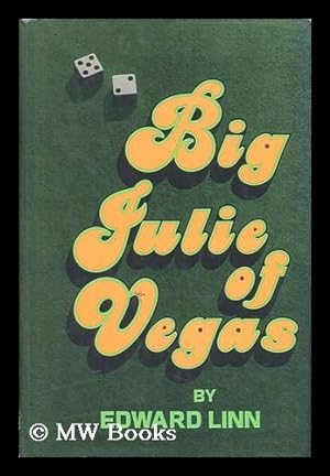 Seller image for Big Julie of Vegas / by Edward Linn for sale by MW Books